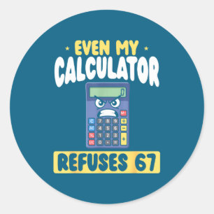Pegatina Redonda Incluso Calculadora Rechaza 67 Matemáticas