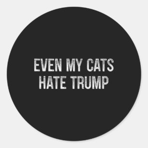 Pegatina Redonda Incluso mis gatos odian a Trump - Estilo Vintage -