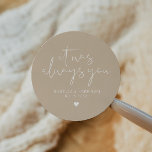 Pegatina Redonda INDIE Modern Bohemian Earthy Beige Wedding Favor<br><div class="desc">This sticker features an edgy handwritten font and modern minimalist design with the phrase,  "It was always you" with a bohemian beige cream and white color combination. Easily change the names and date on the sticker and edit the all colors by clicking 'click to customize further.'</div>