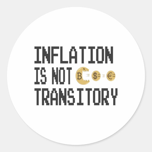 Pegatina Redonda Inflation is not transitory (Anverso)
