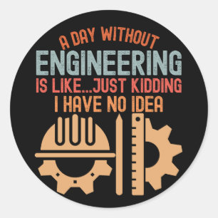 Pegatina Redonda Ingeniería Divertida, Citas de Ingeniería