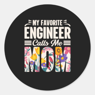 Pegatina Redonda Ingeniero Mi Ingeniero Favorito Me Llama Mamá