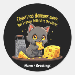 Pegatina Redonda Innumerables Horrores Esperan, Pero Sigo Fiel