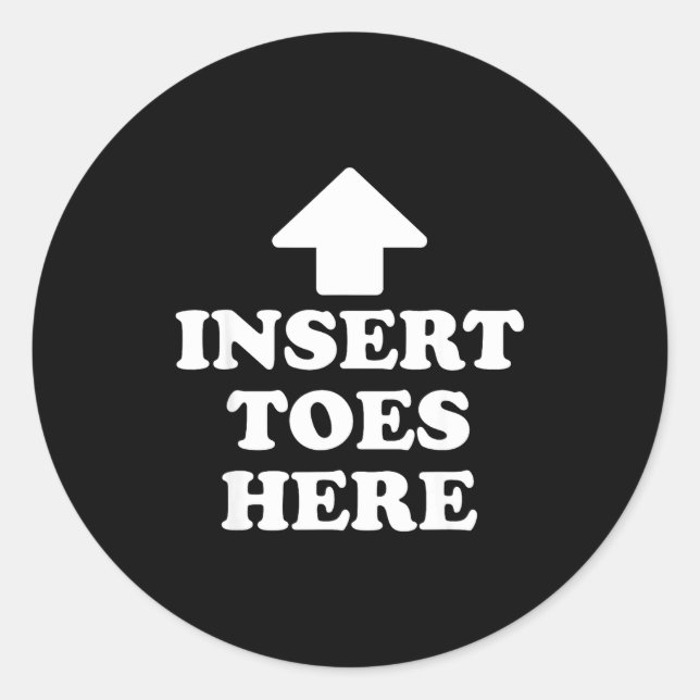 Pegatina Redonda Insert Toes Here Funny For Men Women  (Anverso)