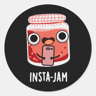 Pegatina Redonda Insta-jam Funny Social Media Jam Pun Dark BG