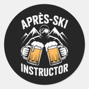 Pegatina Redonda Instructor de Apres Ski para una divertida fiesta