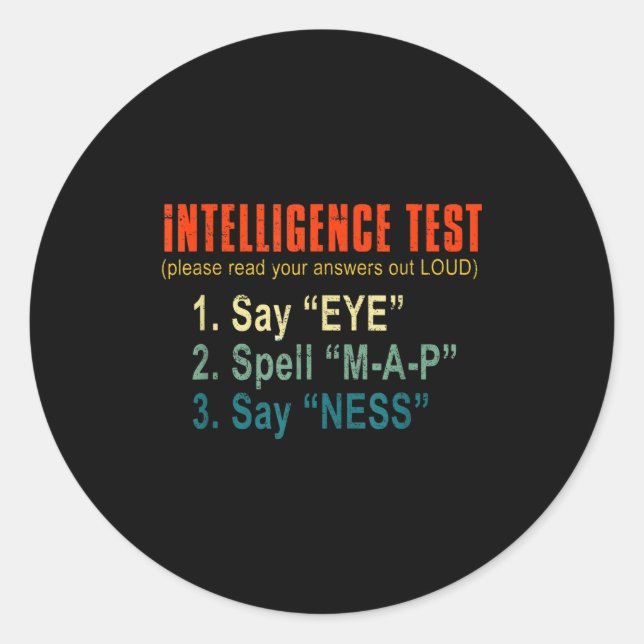 Pegatina Redonda Intelligence Test Adult Humor Funny Sarcasm Graphi (Anverso)