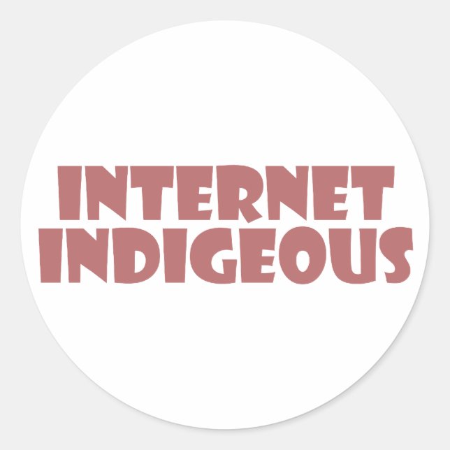 Pegatina Redonda internet Indigenous (Anverso)