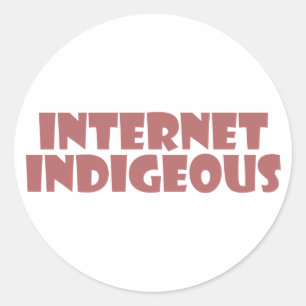 Pegatina Redonda internet Indigenous