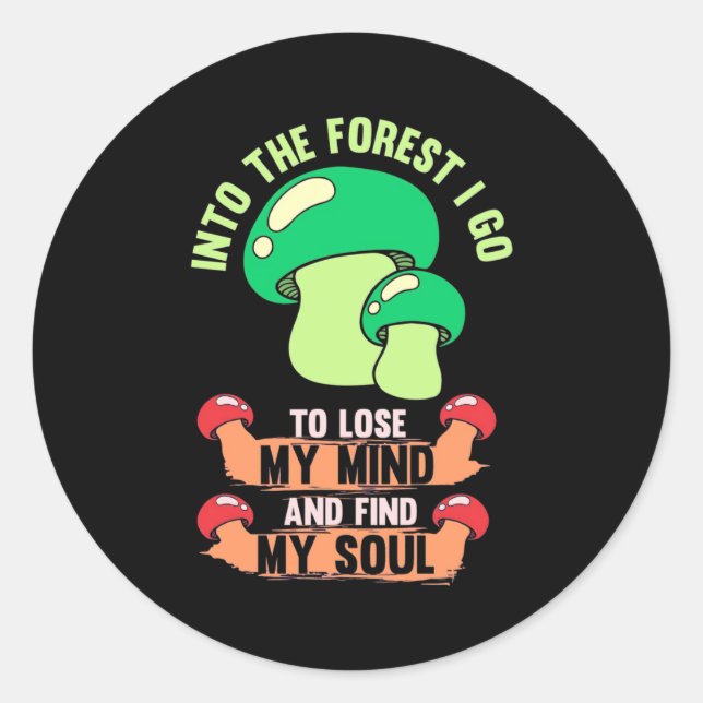 Pegatina Redonda Into the Forest Mushroom Hunter Go (Anverso)