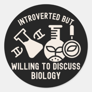 Pegatina Redonda Introvertido pero dispuesto a discutir biología