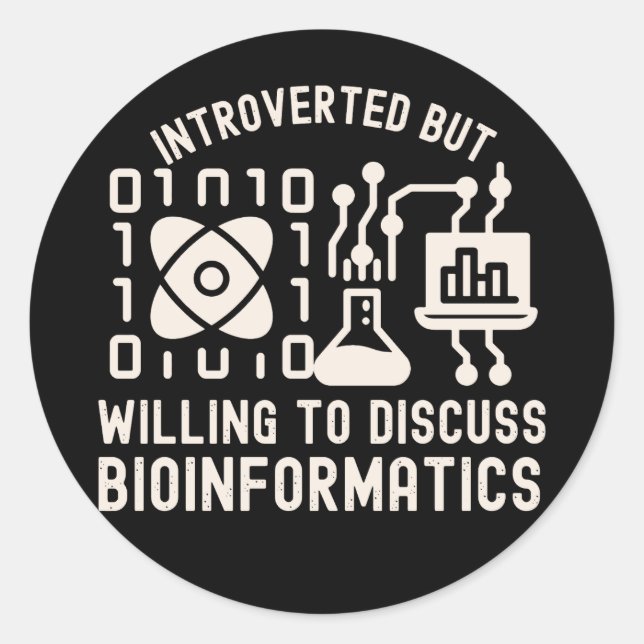 Pegatina Redonda Introvertido pero dispuesto a discutir sobre bioin (Anverso)