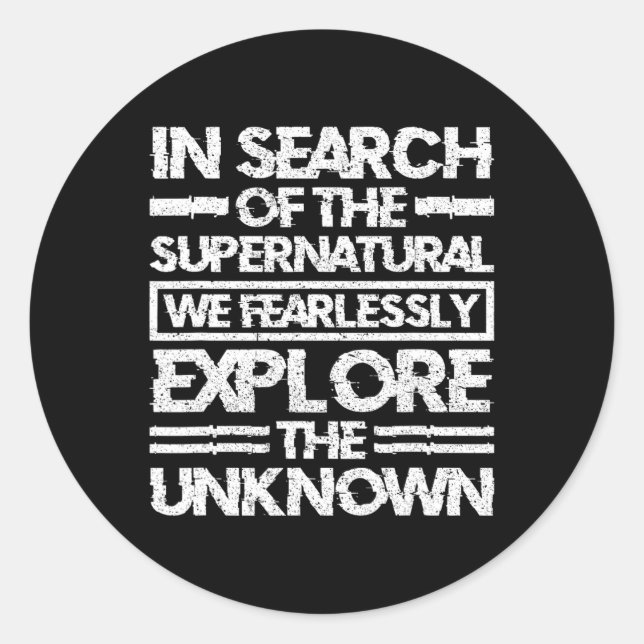 Pegatina Redonda Investigador Paranormal En Busca Del Supernatu (Anverso)