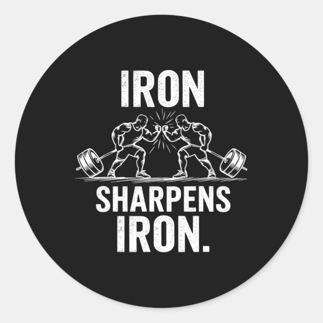 Pegatina Redonda Iron Sharpens Iron - Diseño de elevación de pesas  (Anverso)
