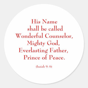 Pegatina Redonda Isaiah9: 6b "su nombre será llamado Wonderful. "