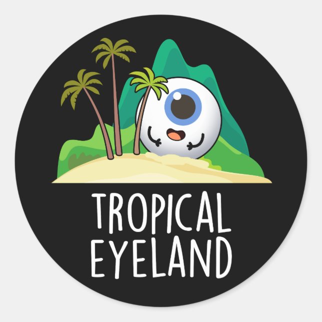 Pegatina Redonda Isla de Funny Island Tropical Ojo Pun Dark BG (Anverso)