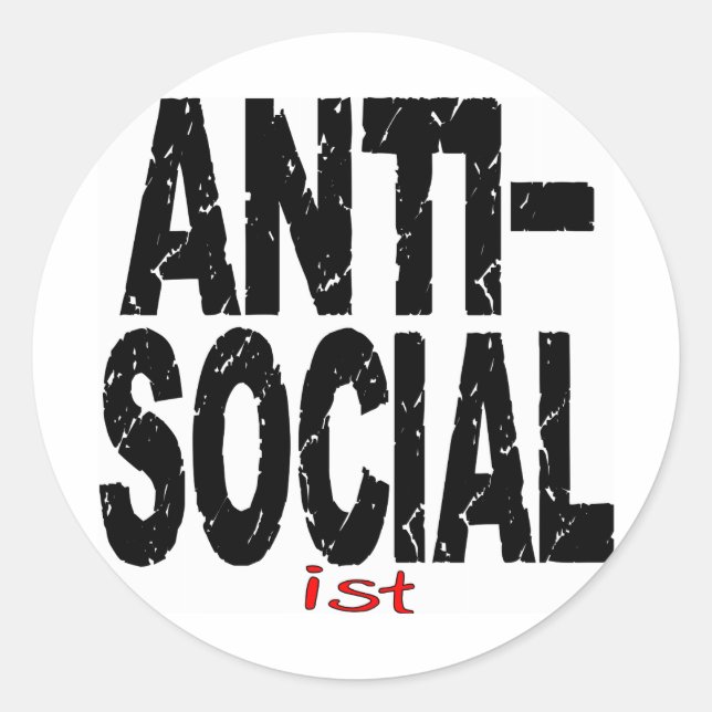 Pegatina Redonda Ist antisocial (antisocialista) (Anverso)