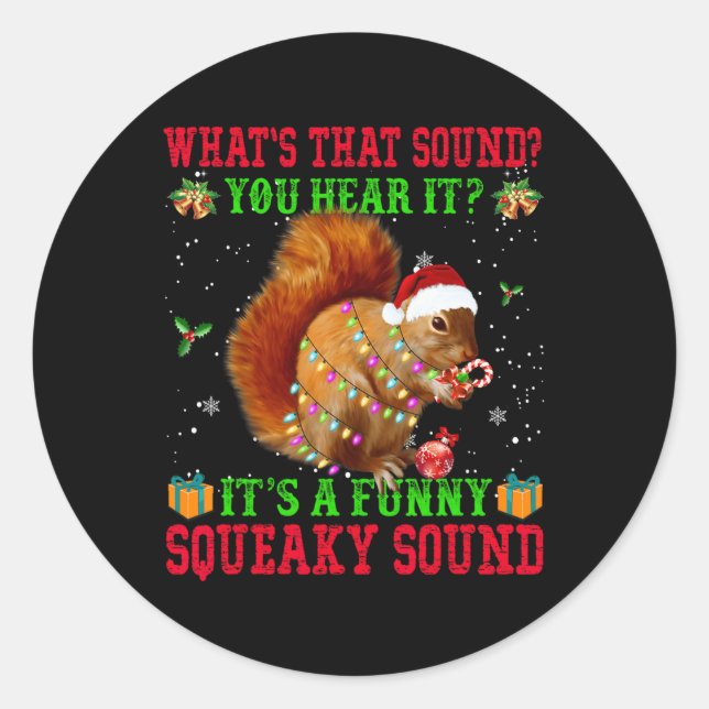 Pegatina Redonda It's A Fun Squeaky Sound Christmas Squirrel  (Anverso)