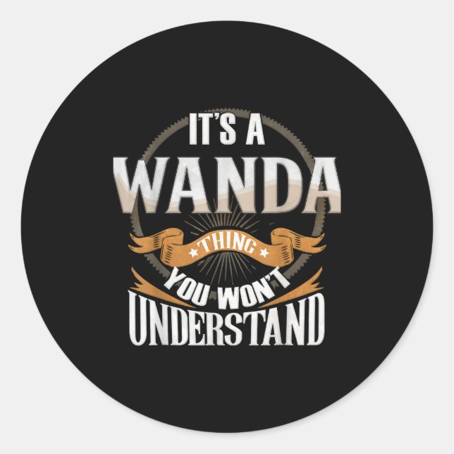Pegatina Redonda It's A Wanda Thing You Wont Understand  (Anverso)