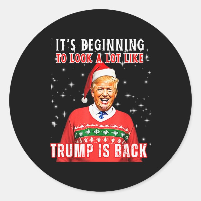 Pegatina Redonda Its Beginning To Look A Lot Like Trump Is Back  (Anverso)