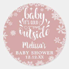 Pegatina Redonda It's Cold Outside Pink Girl Winter Baby Shower