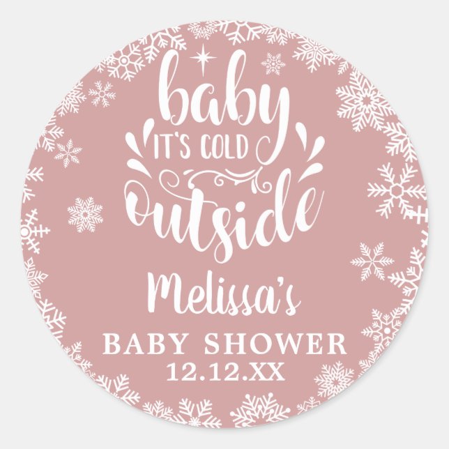 Pegatina Redonda It's Cold Outside Pink Girl Winter Baby Shower (Anverso)