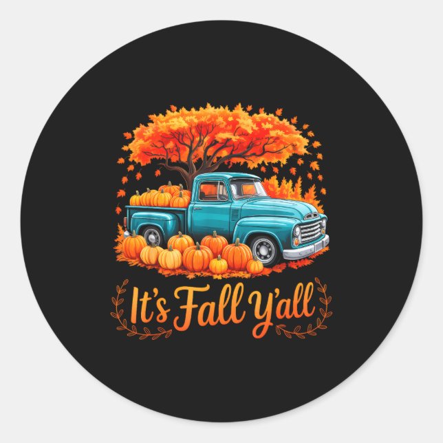 Pegatina Redonda It's Fall Y'all Pumpkin Truck Autumn Thanksgiving  (Anverso)