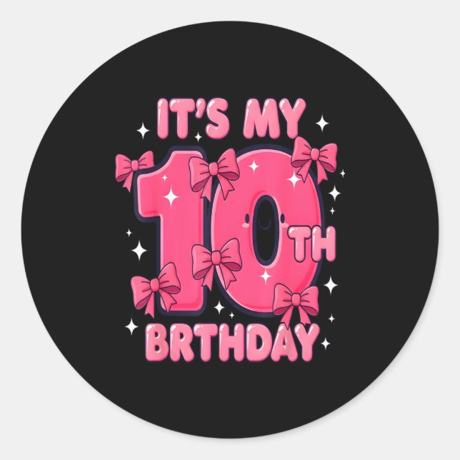 Pegatina Redonda It's My 10 Birthday Coquette Bow Girl Cute 10 Year (Anverso)