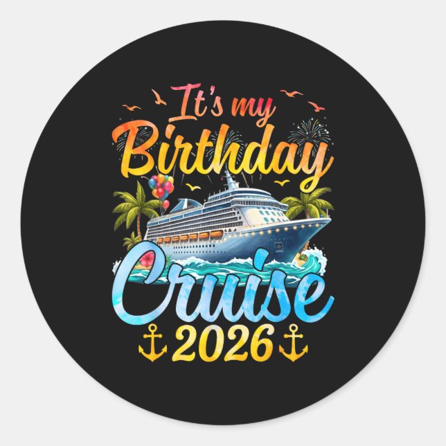 Pegatina Redonda It's My Birthday Cruise 2026 Party Cruise Birthday (Anverso)