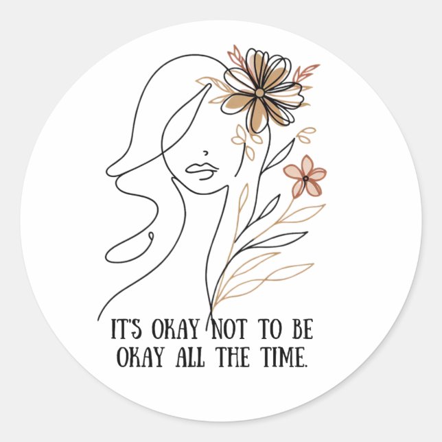 Pegatina Redonda It's okay not to be okay – Self-acceptance quote w (Anverso)