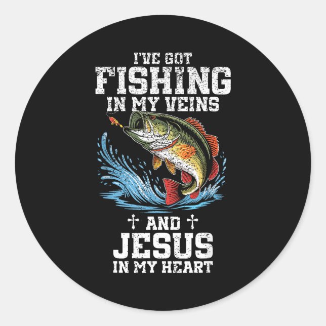 Pegatina Redonda I've Got Fishing In My Veins And Jesus In My Heart (Anverso)