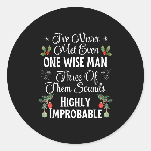 Pegatina Redonda I've Never Met Even One Wise Man Three Sounds Impr (Anverso)