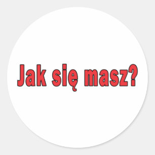 Pegatina Redonda ¿jak sie masz? - Cómo estás