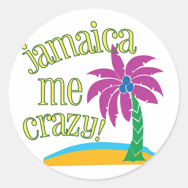 Pegatina Redonda Jamaica Me Crazy (Anverso)
