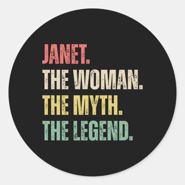 Pegatina Redonda Janet The Myth The Legend First Name Janet (Anverso)