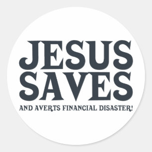 Pegatina Redonda Jesús ahorra y evita desastre financiero