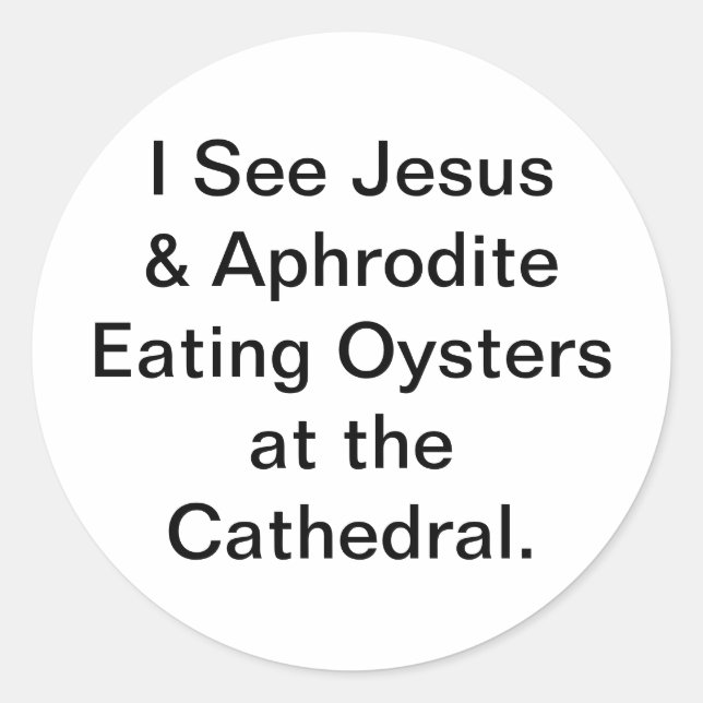 Pegatina Redonda Jesus Aphrodite Eat Oysters Hankamer Artjunkhaus (Anverso)