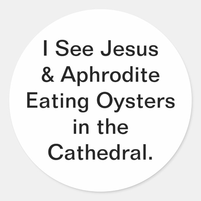 Pegatina Redonda Jesus Aphrodite Eat Oysters Hankamer Artjunkhaus (Anverso)