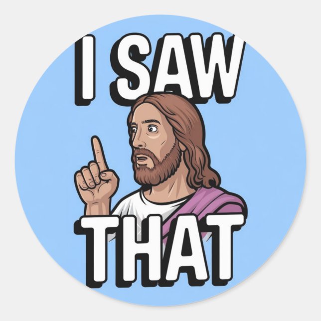 Pegatina Redonda Jesús cristiano te está vigilando, Jesús lo vi (Anverso)