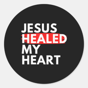 Pegatina Redonda Jesús Curó Mi Corazón Jesús Me Ama