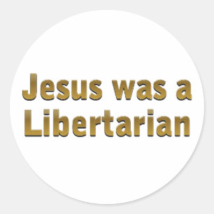 Pegatina Redonda Jesús era un libertario