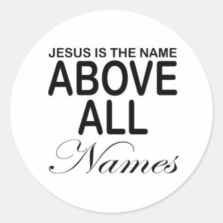 Pegatina Redonda Jesús Es El Nombre Sobre Todos Los Nombres