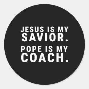 Pegatina Redonda Jesús Es Mi Salvador El Papa Es Mi Coach Humor Cat