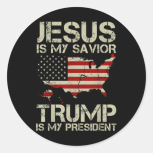 Pegatina Redonda Jesús Es Mi Salvador Trump Es Mi Camisa Presidenci