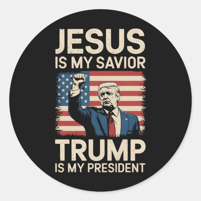 Pegatina Redonda Jesús Es Mi Salvador Trump Es Mi Presidente 47 EE. (Anverso)