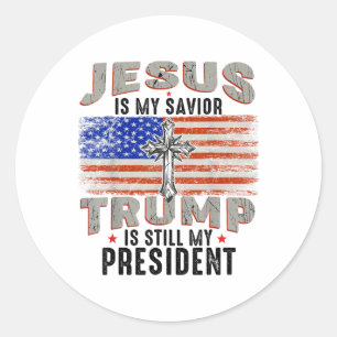Pegatina Redonda Jesús Es Mi Salvador Trump Sigue Siendo Mi Preside