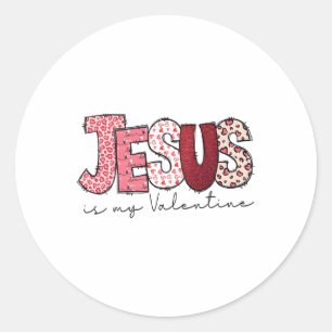Pegatina Redonda Jesús es mi San Valentín Religioso Dios Cristiano