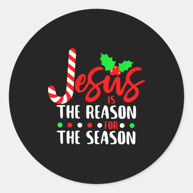 Pegatina Redonda Jesus Is The Reason For The Season Christmas Xmas  (Anverso)