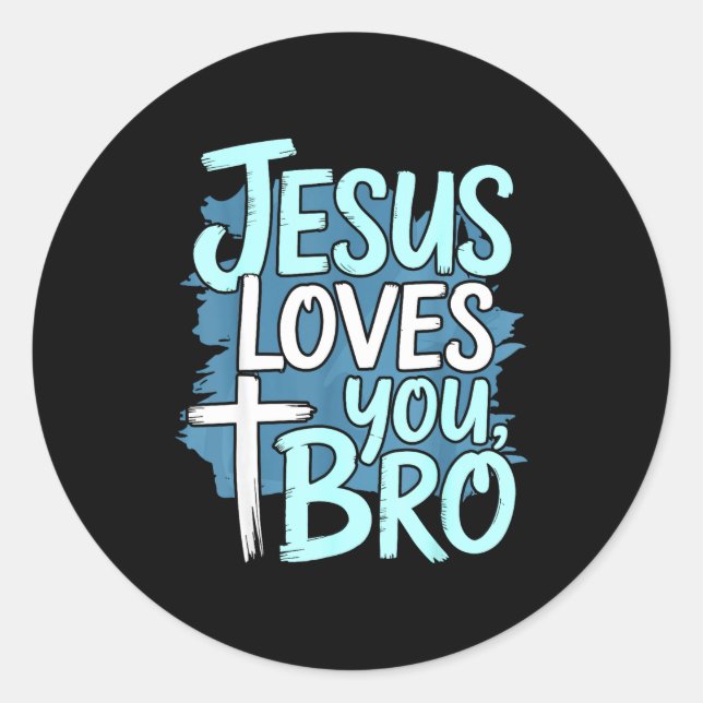 Pegatina Redonda Jesus Loves You Bro Christian Religious  (Anverso)