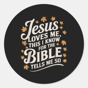 Pegatina Redonda Jesús Me Ama Esto Que Sé Para La Biblia - Verdader